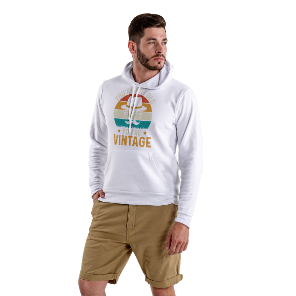 You're Not Old You're a Vintage Hoodie