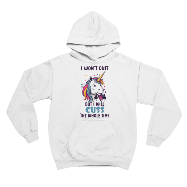 I Won't Quit Hoodie