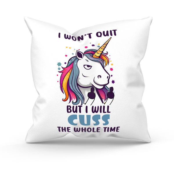 I Won't Quit Throw Pillow