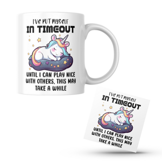 I've Put Myself In Timeout Coffee Cup and Coaster Set