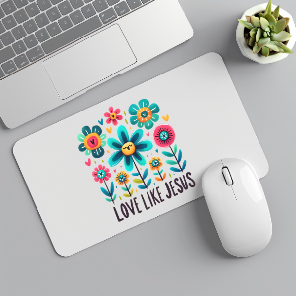 Love Like Jesus Mouse Pad