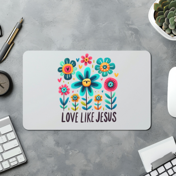 Love Like Jesus Mouse Pad