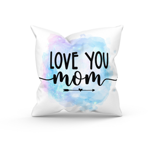 Love You Mom Throw Pillow