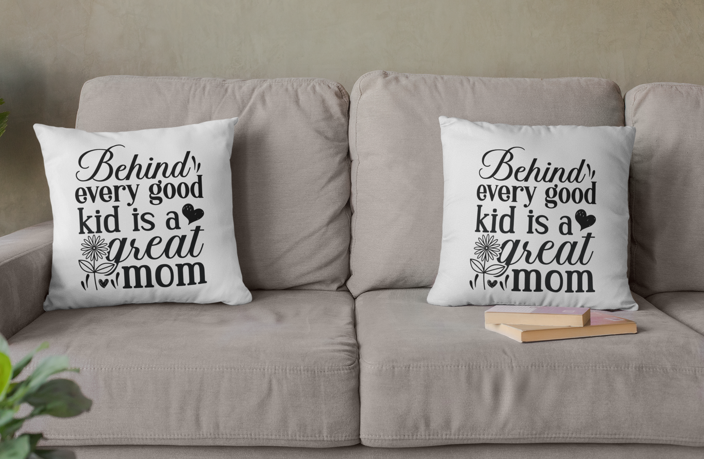 Mothers Day - Behind Every Good Kid is a Great Mom Throw Pillow