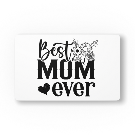 Mothers Day - Best Mom Ever Mouse Pad