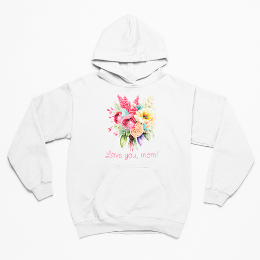 Mothers Day - Love You Mom Hoodie