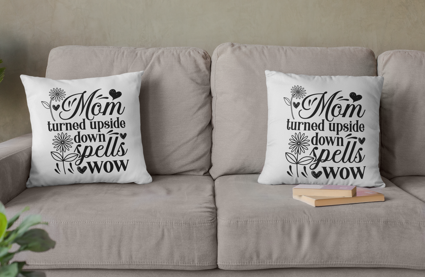 Mothers Day - Mom Turned Upside Down Spells WOW Throw Pillow