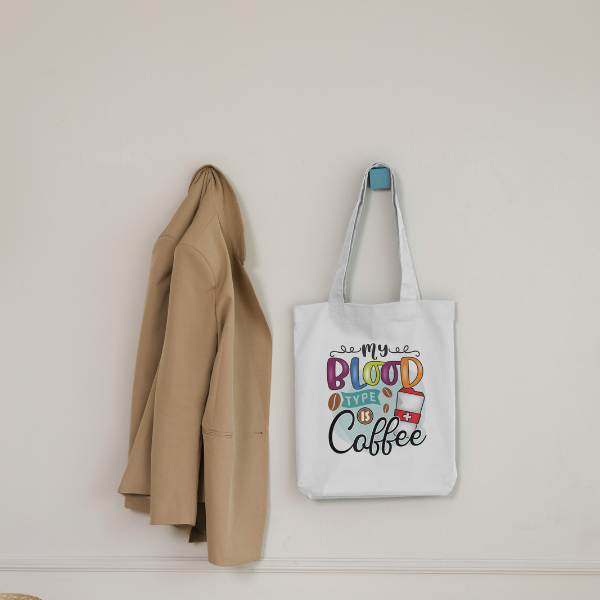 My Blood Type is Coffee Shopping Bag