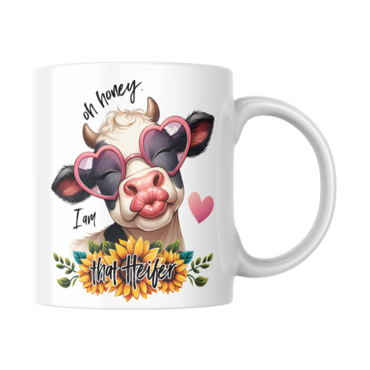 Oh Honey I am That Heifer Coffee Cup