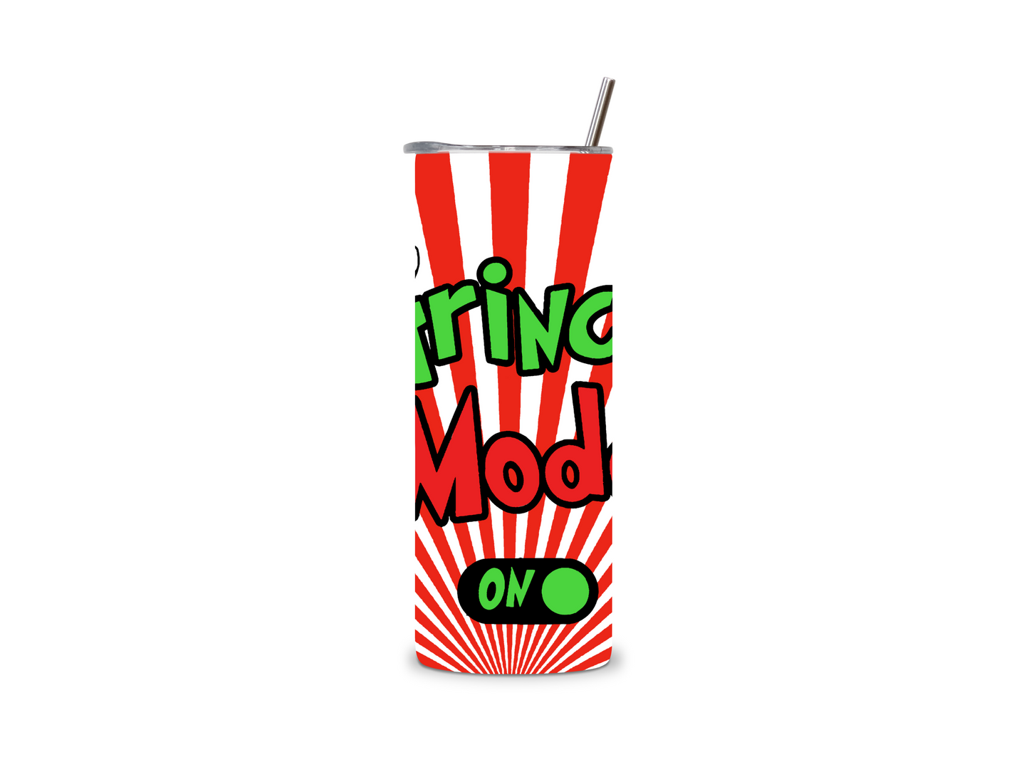 Grinch Mode On 20 oz Tumbler