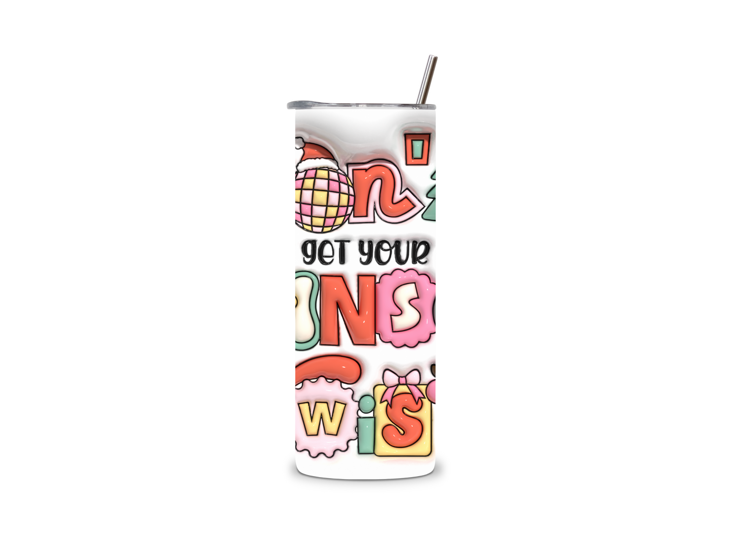 Don't Get Your Tinsel In A Twist 20 oz Tumbler