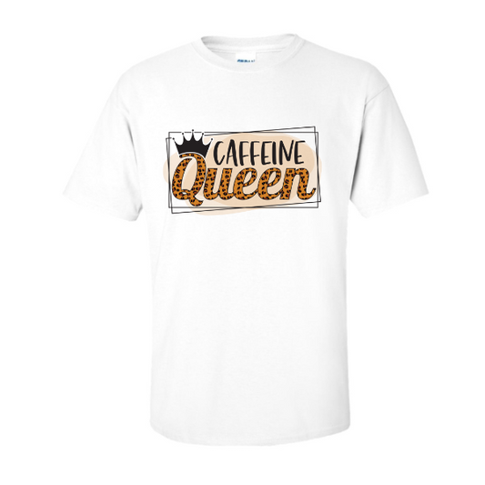 Caffeine Queen T-Shirt