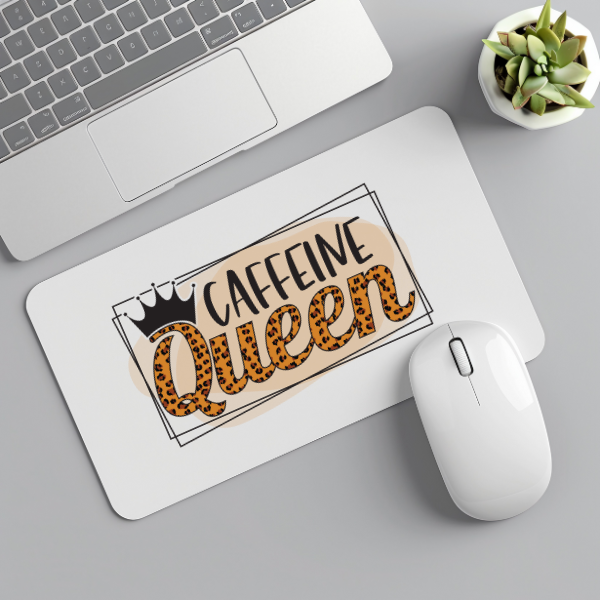 Caffeine Queen Mouse Pad