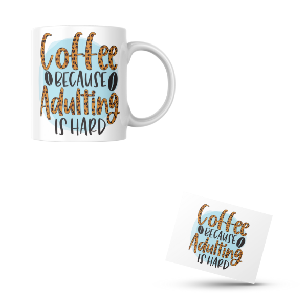 Coffee Because Adulting Is Hard Coffee Cup and Coaster Set