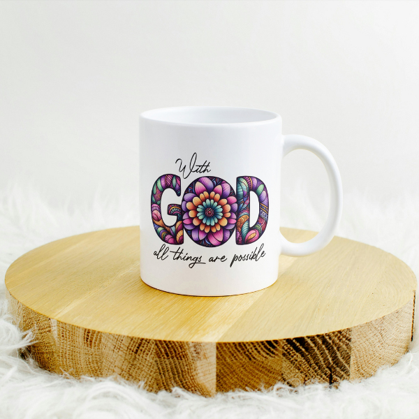 With God All Things Are Possible Coffee Cup