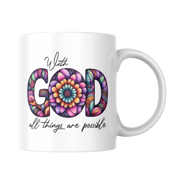 With God All Things Are Possible Coffee Cup