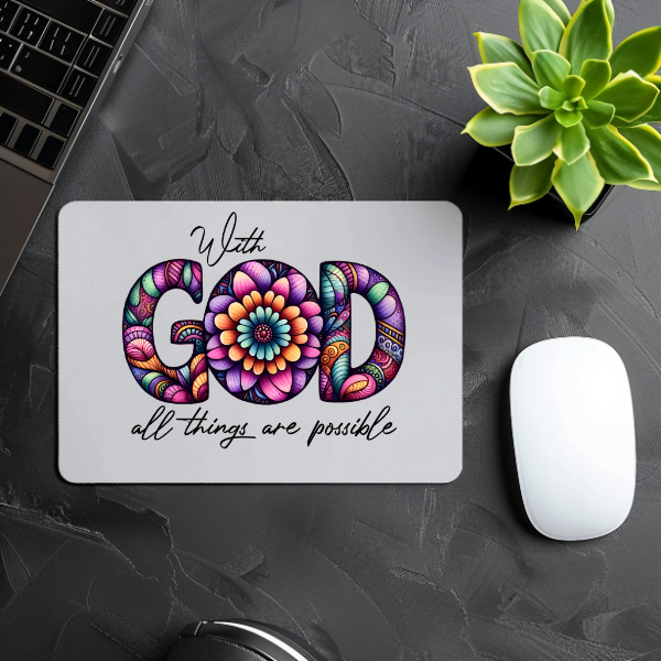 With God All Things Are Possible Mouse Pad