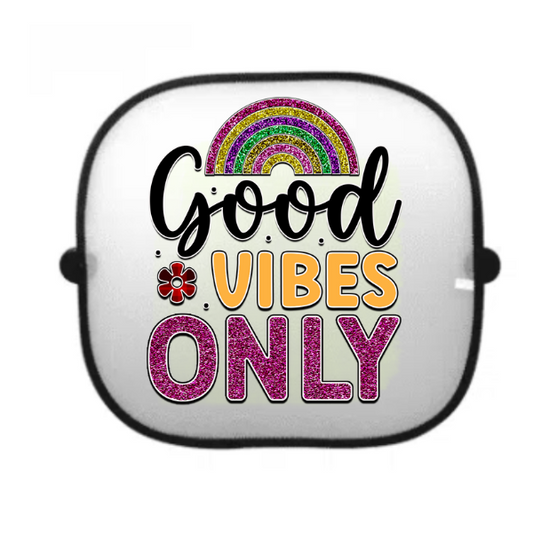 Good Vibes Only Sunshade