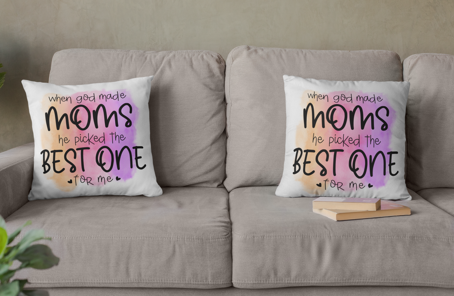 When God Made Moms he Picked the Best One For Throw Pillow