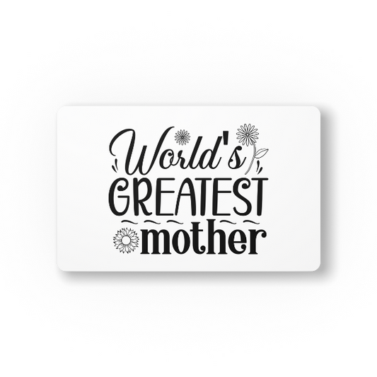 World's Greatest Mother Mouse Pad